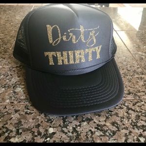Dirty Thirty Trucker Hat